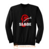 SLADE TILL DEAF DO US PART Sweatshirt