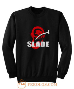 SLADE TILL DEAF DO US PART Sweatshirt