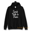 Speak Truth To Power Hoodie