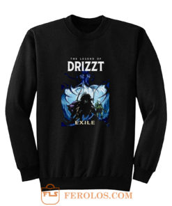 The Legend of Drizzt DoUrden EXILE Sweatshirt
