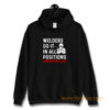 Welder Do It All Positions Hoodie