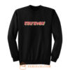 stay sway Sweatshirt