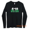 4 19 Give Me A Minute 420 Pot Head Stoner Smoker Kush Weed Long Sleeve