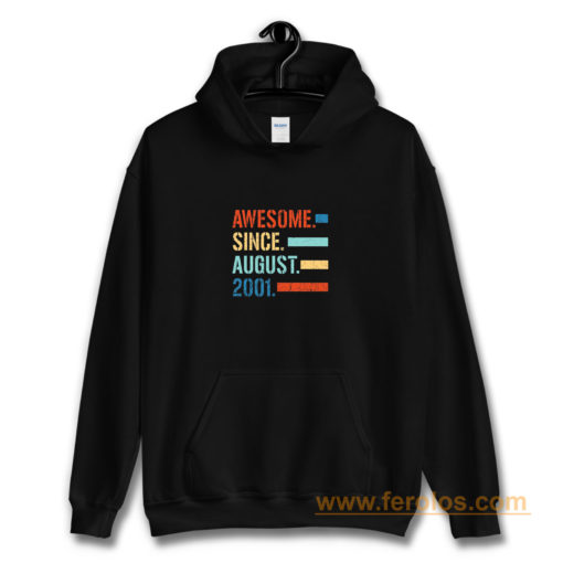 Awesome Since August 2001 Hoodie