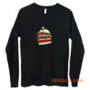 Fast Food Evils Long Sleeve