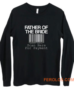 Father Of The Bride Long Sleeve