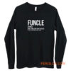 Funcle Definition Long Sleeve