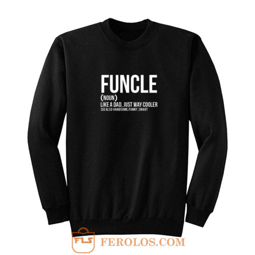 Funcle Definition Sweatshirt