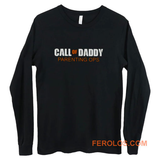 Gamer Dad Call of Daddy Parenting Ops Long Sleeve