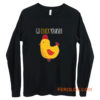 Go Cluck Yourself Long Sleeve