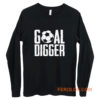 Goal Digger Long Sleeve