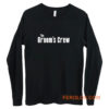 Grooms Men Bachelor Party The grooms crew Long Sleeve