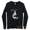 Harriet Tubman Quote Black Pride Fan Support Long Sleeve