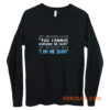 I Am The Storm Long Sleeve