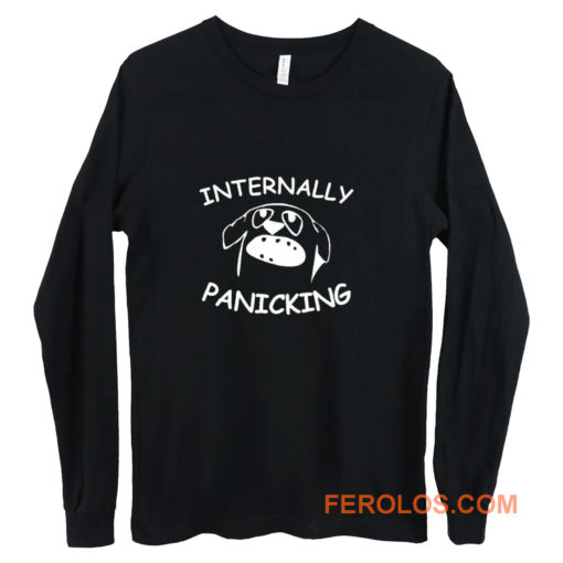 Internally Panicking Dog Long Sleeve