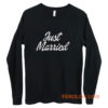 Just Married Long Sleeve