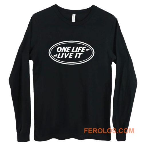 One Life LIFE Long Sleeve