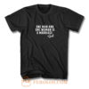 One Man And Woman Is A Marriage T Shirt