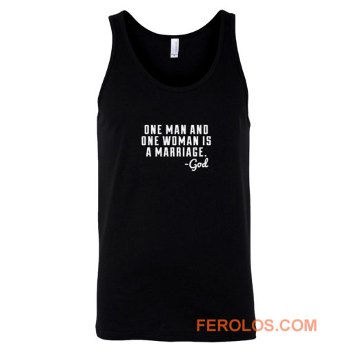 One Man And Woman Is A Marriage Tank Top