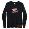 Punks Not Dead Rock Long Sleeve