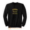 Queens Are Born In December Sweatshirt