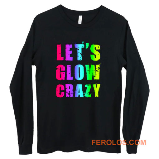 Retro Colorful Party Outfit Lets Glow Crazy Long Sleeve