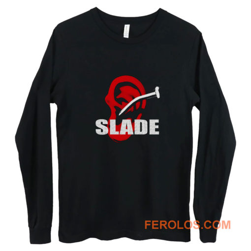SLADE TILL DEAF DO US PART Long Sleeve