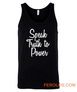Speak Truth To Power Tank Top