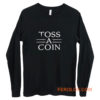 Toss A Coin Witcher Long Sleeve