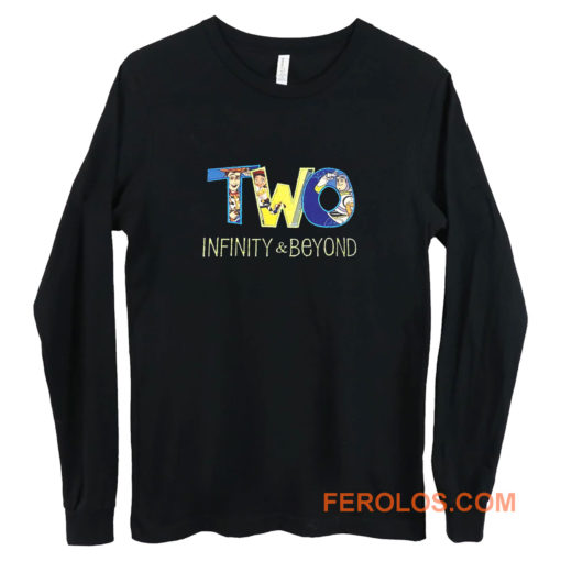 Two Infinity And Beyond Long Sleeve