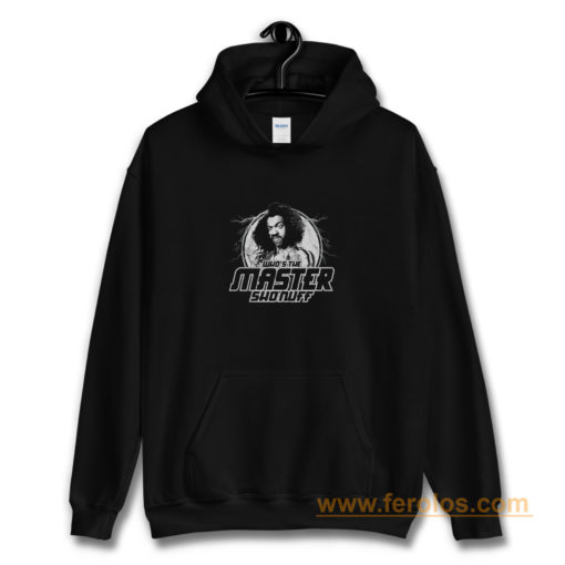 Whos The Master Shonuff The Last Dragon Funny 80s Kung Fu Mma Hoodie