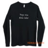 Yoga Now Wine Later Long Sleeve
