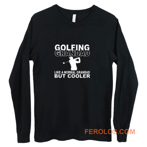 golf grandad Long Sleeve