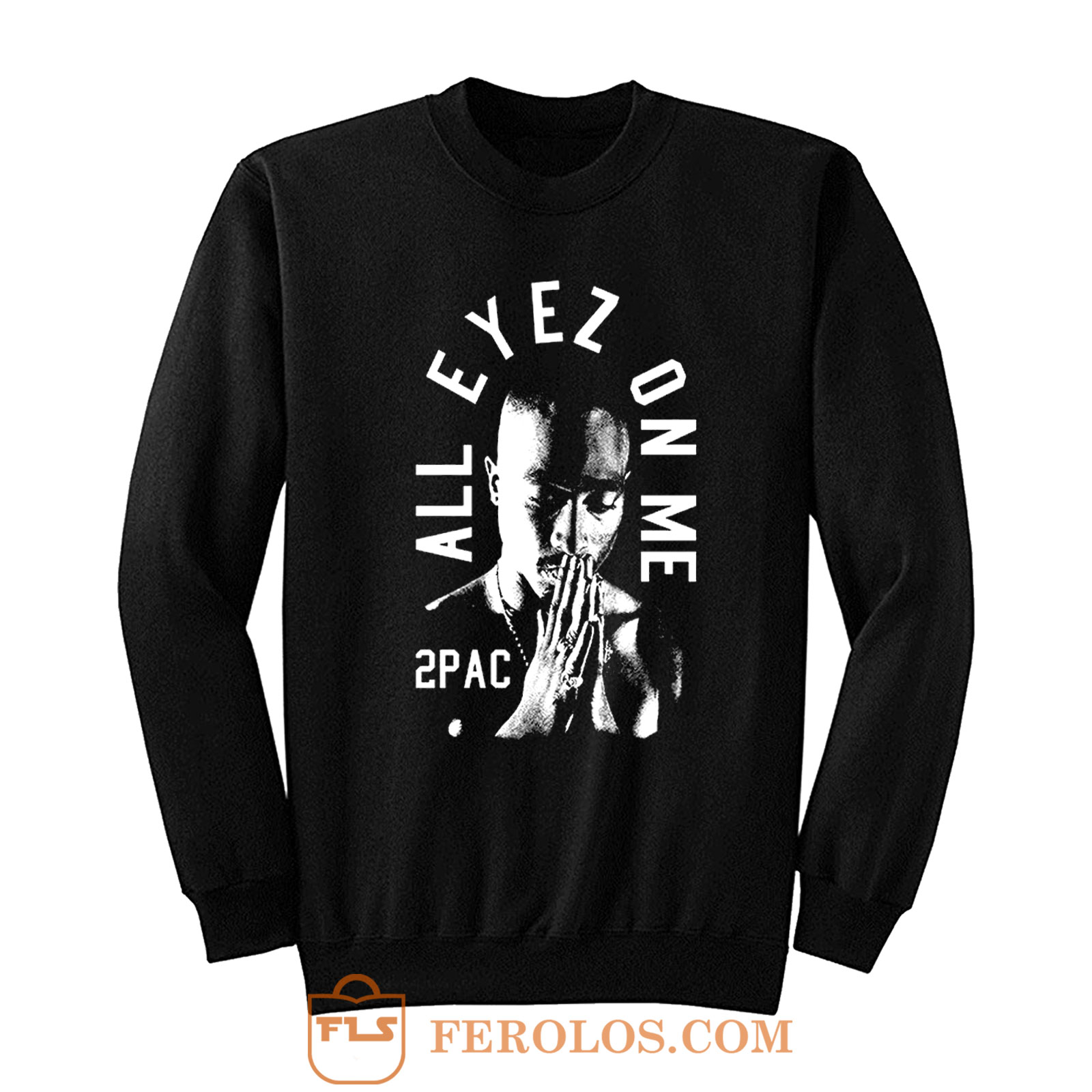 all eyez on me sweatshirt