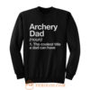 Archery Dad Definition Sweatshirt