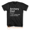 Archery Dad Definition T Shirt
