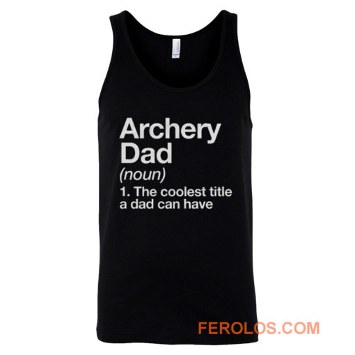 Archery Dad Definition Tank Top