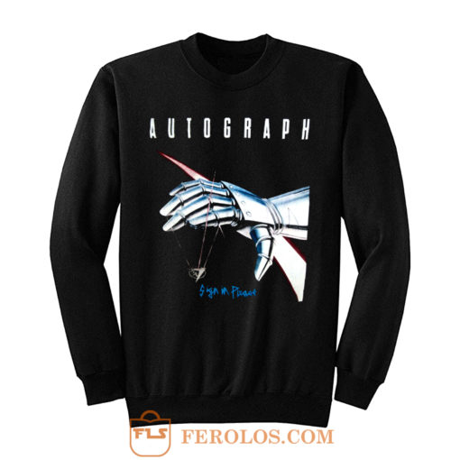 Autograph Sign In Please Sweatshirt