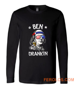 Benjamin Franklin Drinking America Long Sleeve