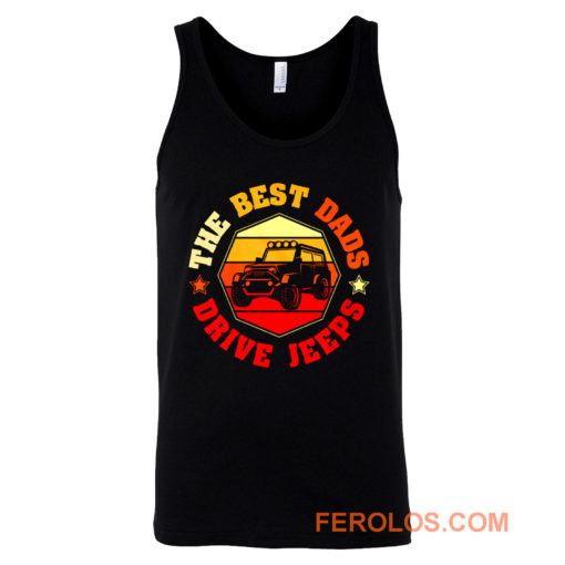 Best Dads Drive Jeeps Funny Vintage Jeep Lover Tank Top