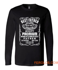 Best Father All Time Jack Daniel Parody Long Sleeve