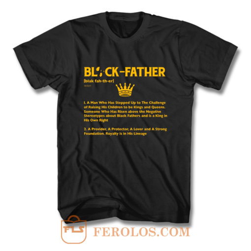 Black Father Definition Black Lives Matter T Shirt