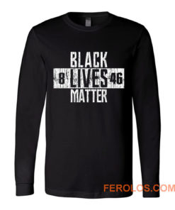 Black Lives Matter Protest Classic Long Sleeve