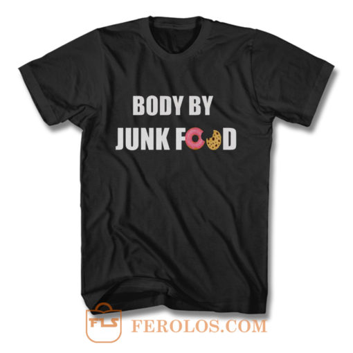 Body By Junkfood T Shirt