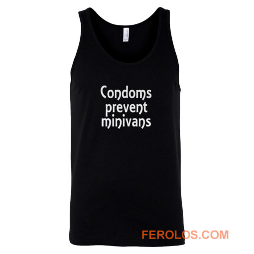 Condoms Prevent Minivans Safe Sex Tank Top