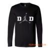 DAD Basket Ball Like Jordan Long Sleeve