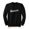 DREAMVILLE Sweatshirt