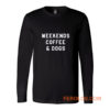 Dog lover Long Sleeve