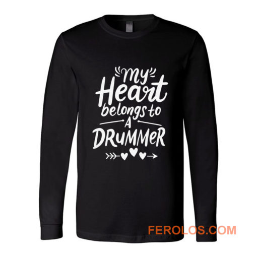 Drummer Girlfriend Long Sleeve