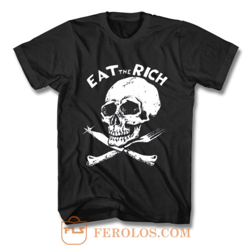 EAT The RICH Punk Band Socialist Socialism T Shirt